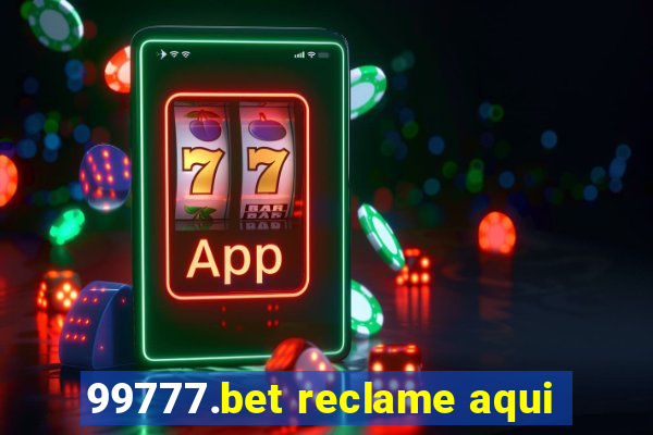 99777.bet reclame aqui